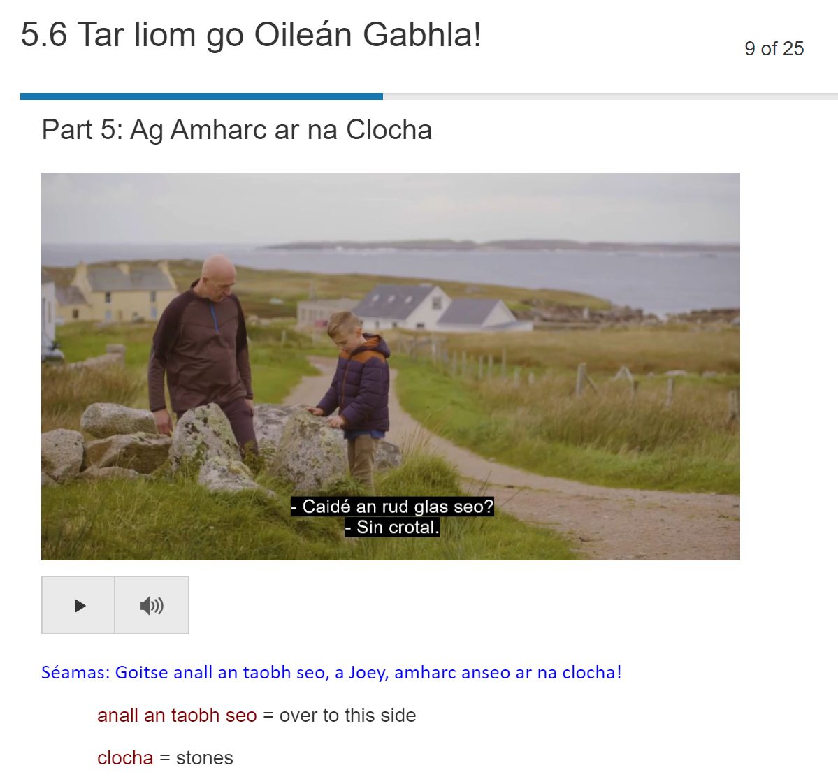 Screenshot from a tutorial about a visit to Oileán Gabhla: Ag amharc ar na clocha